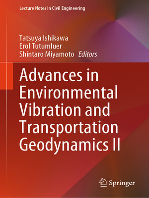 cover image of Advances in Environmental Vibration and Transportation Geodynamics II
